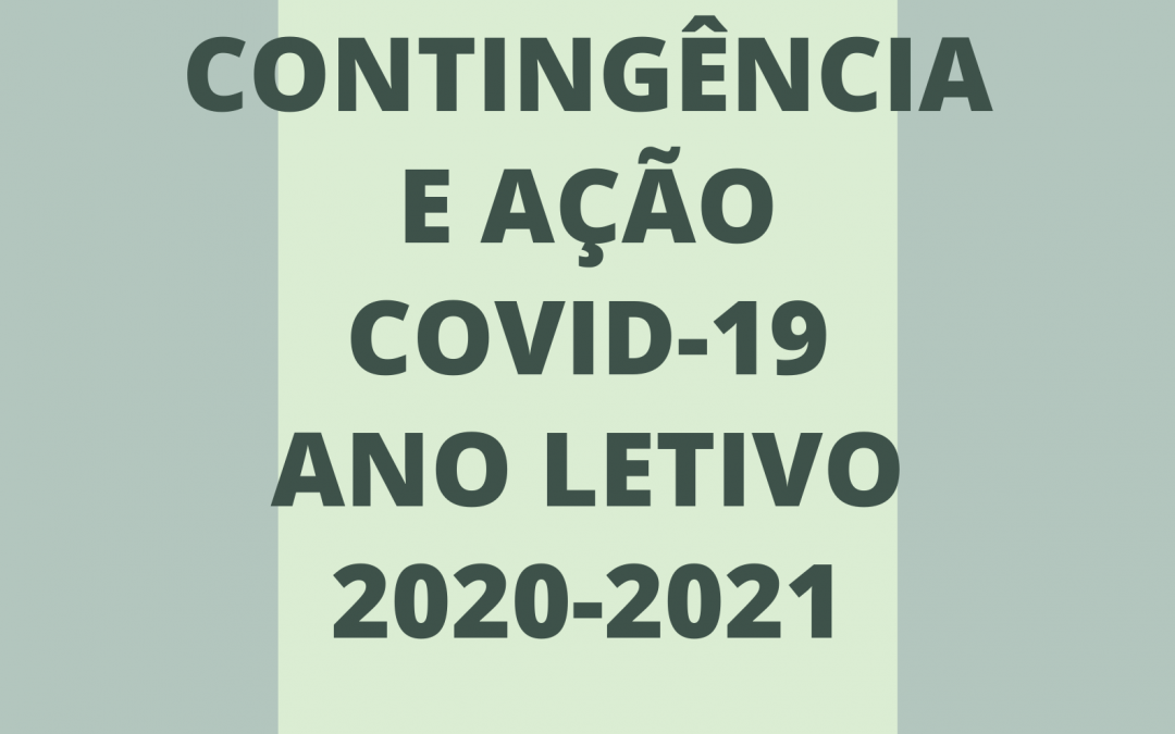 Plano de Contingência e Ação Covid-19 – Ano Letivo 2020-2021